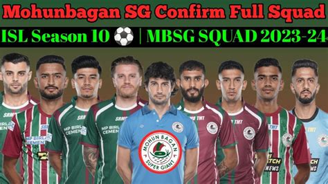 ISL 2023 24 Mohunbagan Super Giant Final Squad Mohunbagan Full Team