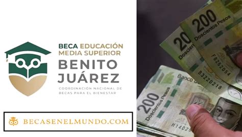 Aumento De Las Becas Benito Juárez En Enero 2024 ¡infórmate