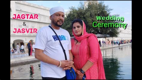 JASVIR KAUR Weds JAGTAR SINGH LIVE WEDDING CEREMONY YouTube