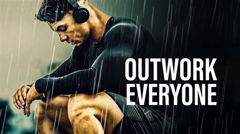 Outwork Everyone Motivational Speech Youtube