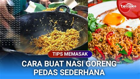 Nasi Goreng Sederhana Cara Menghias Nasi Goreng Sederhana Cara