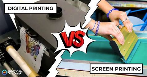 Screen Printing Vs Digital Printing Which Is The Best To Use