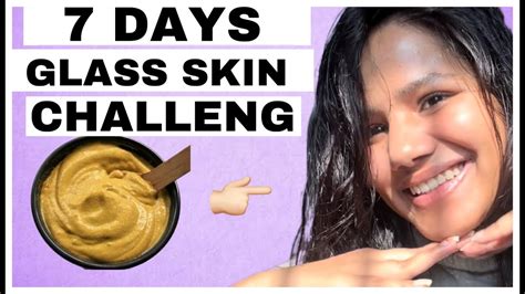 7 Days Glass Skin Challenge Clear Glowing Skin 100 Results Winter