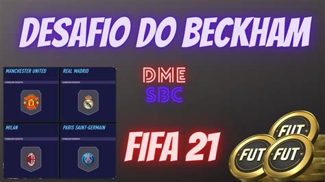 Fifa Dme Sbc Desafio Do Beckham Youtube