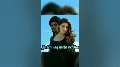 Zaalima Raees Shahrukh Khan Mahira Khan Arijit Harshdeep User Gh4bh9os6u Youtube