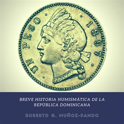 Libros Y Ensayos — Sociedad Numismática Dominicana