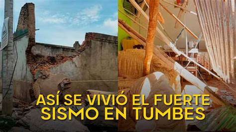 As Se Vivi El Fuerte Sismo De Grados En Tumbes Que Dej Una Ni A