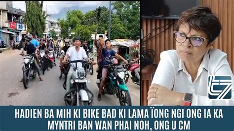 HADIEN BA MIH KI BIKE BAD KI LAMA ÏONG NGI ONG IA KA MYNTRI BAN WAN