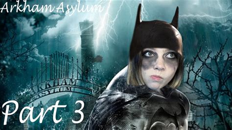 Batman Arkham Asylum Part Youtube