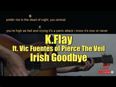 K Flay Irish Goodbye Ft Vic Fuentes Of Pierce The Veil Guitar Chords