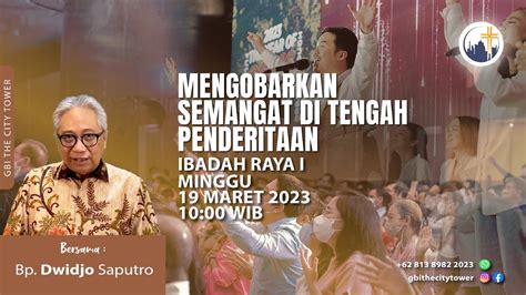 Mengobarkan Semangat Di Tengah Penderitaan Ps Dwidjo Saputro 10 00