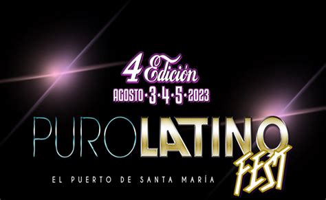 Puro Latino Fest El Puerto De Santa Mar A Agenda Cultural De Andaluc A