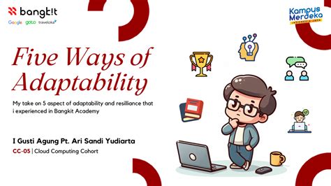 5 Ways of Adaptability : My Journey at Bangkit Academy 2023 Batch 2