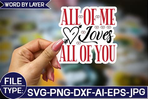 All Of Me Loves All Of You Sticker Svg Graphic By Momin Graphice