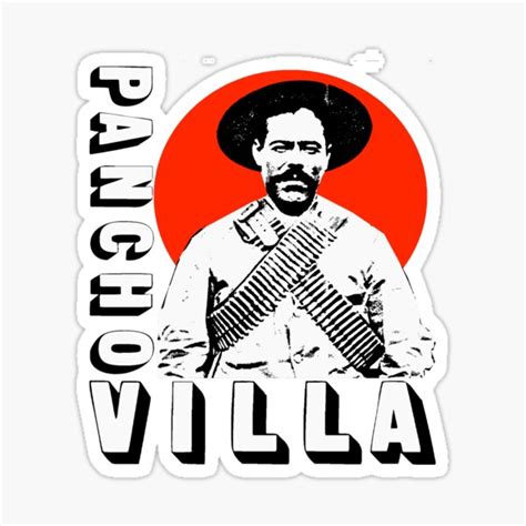 Pancho Villa Sticker For Sale By Impactees Redbubble