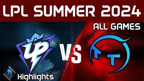 Up Vs Tt Highlights All Games Lpl Summer Ultra Prime Vs Tt Gaming