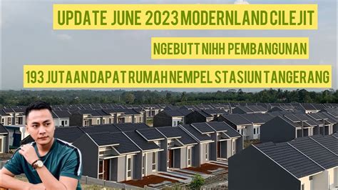 Wow Baru Beberapa Bulan Sdh Mau Selesai Modernland Cilejit Update