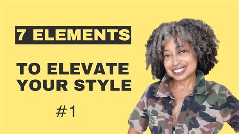 1 Of 7 Style Elements To Elevate Your Style Youtube