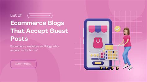 Ecommerce Blogs That Accept Guest Posts 2024 Websites List