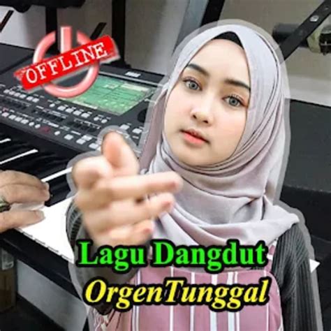 Lagu Dangdut Orgen Tunggal for Android - Download