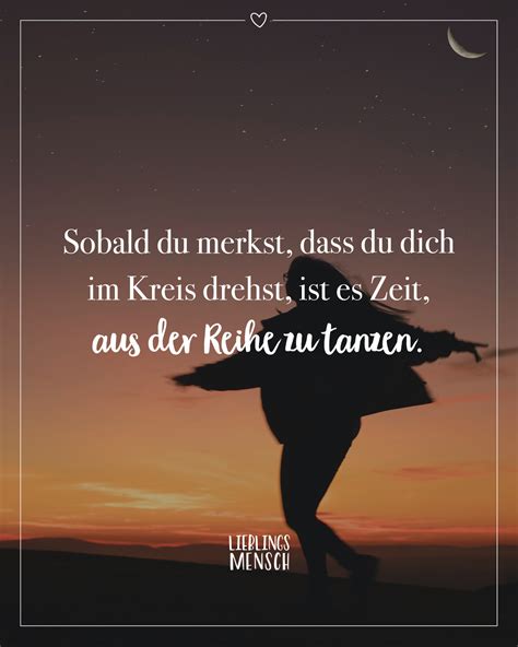 Sobald Du Merkst Dass Du Dich Im Kreis Drehst Ist Es Zeit Aus Der