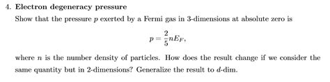 Solved 4 Electron Degeneracy Pressure Show That The