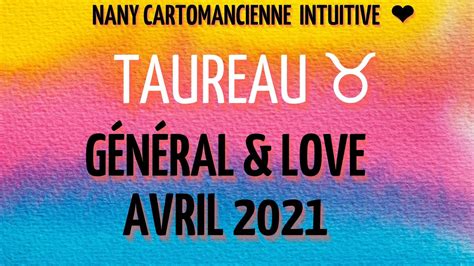 TAUREAU Général Love Avril 21 Un cycle s achève Persévérance