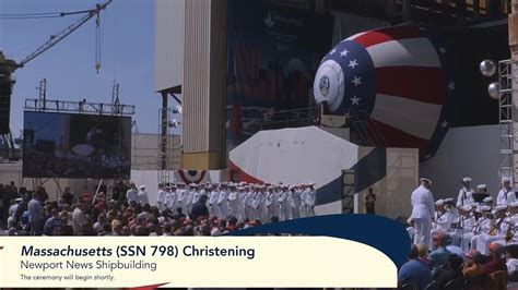 U S Navy Christens USS Massachusetts SSN 798 25th Virginia Class