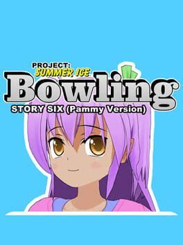 Project Summer Ice Bowling Story Six Pammy Version Lutris