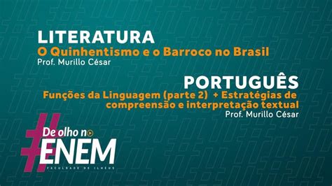 O Quinhentismo e o Barroco no Brasil Funções da Linguagem e