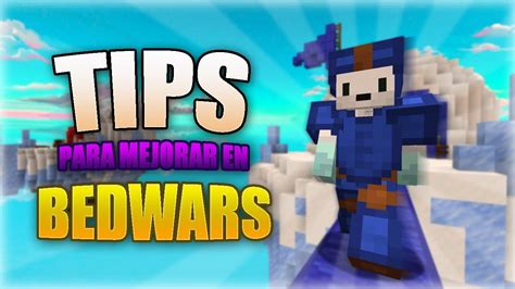 Top 10 Tips Para Mejorar En Bedwars💪 Youtube