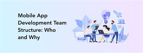 Mobile App Development Team Roles Structure And Collaboration Perpetio