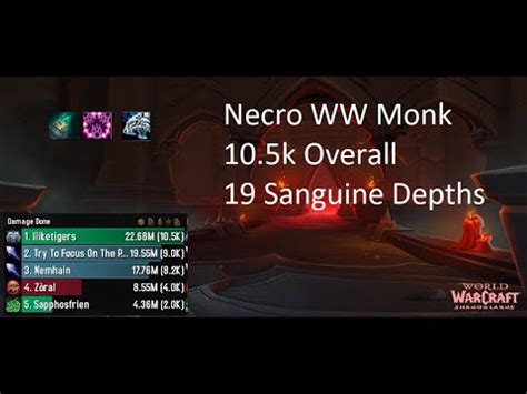 19 Sanguine Depths 10 5k Overall Necrolord WW Monk 9 1 PoV YouTube