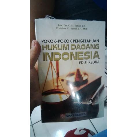 Jual Buku Pokok Pokok Pengetahuan Hukum Dagang Indonesia Edisi 2 C