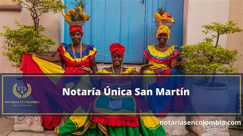 Notaría Única de San Martín Notarias en Colombia