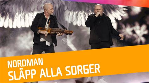 Melodifestivalen Nordman Sl Pp Alla Sorger