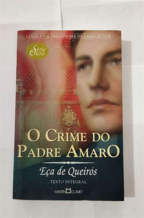 O Crime Do Padre Amaro Eça De Queirós Seboterapia Livros