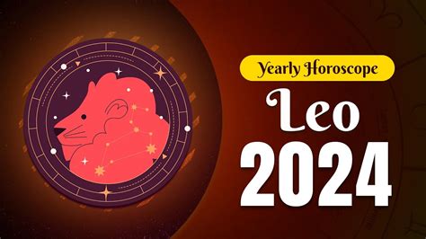 Leo Yearly Horoscope 2024 Youtube