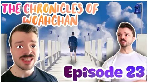 The Chronicles Of Woahchan Episode 23 Freds Skeletons YouTube