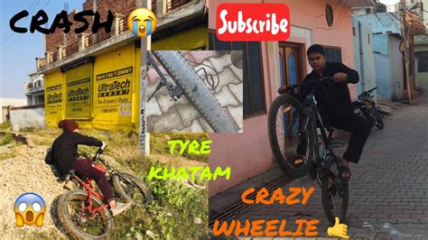 Crazy Wheelie Crash Crazy Reaction Tyre Khatam Ho Gaya Morning