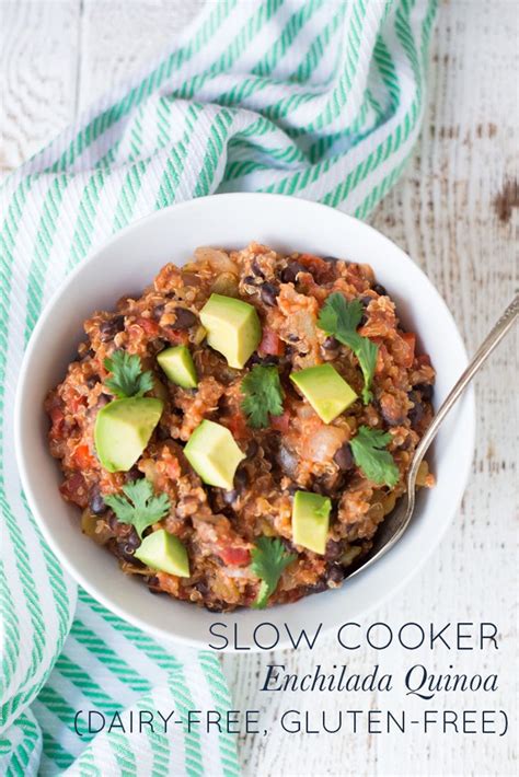 Slow Cooker Enchilada Quinoa Dairy Free Gluten Free Recipe Real