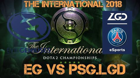 PSG LGD Vs Evil Geniuses Game 1 The International 2018 Playoff YouTube