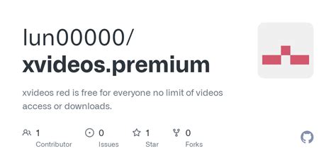 GitHub Lun Xvideos Premium Xvideos Red Is Free For Everyone No Limit Of Videos Access Or