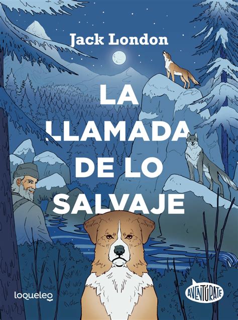 La Llamada De Lo Salvaje Literatil