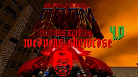 Weapons In Brutal Doom Kickass Edition V Eternal Update Youtube