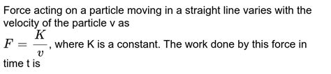 A Particle Has Initial Velocity V I J And A Constant Force