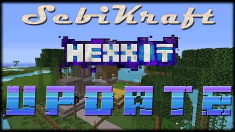 SebiKraft Hexxit Server UPDATE YouTube