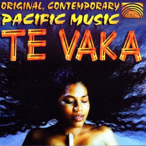 Original Contemporary Pacific Te Vaka Amazon De Musik