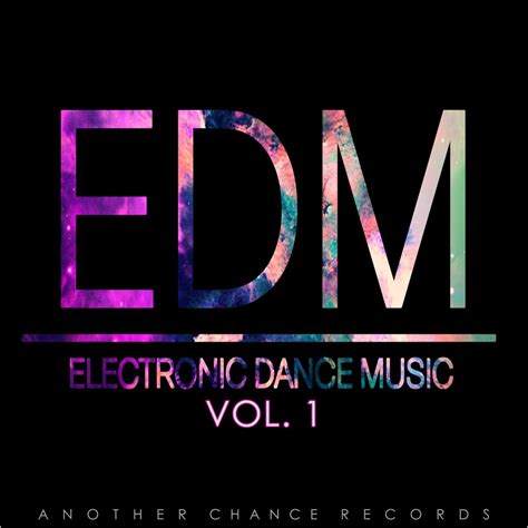 ‎EDM - Electronic Dance Music Vol. 1 by Various Artists on Apple Music