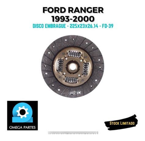 Disco Embrague Ford Ranger Splash Us Fd Cuotas Sin Inter S